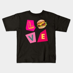 Love burgers Kids T-Shirt